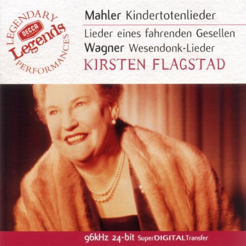 Kindertotenlieder/Wesendonklieder/Wagner-Arien Music