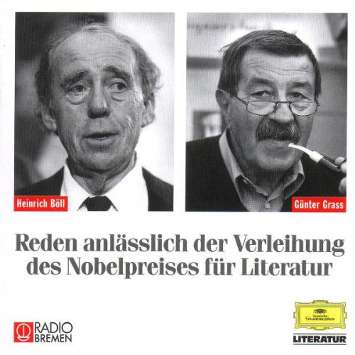 Reden anläßlich der Verleihung des Nobelpreises für Literatur (Böll / Grass) Classical