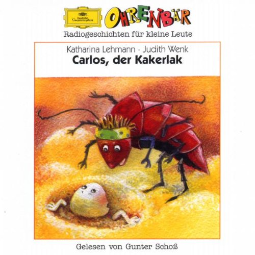 Ohrenbaer - Carlos, der Kakerlak Music for Children