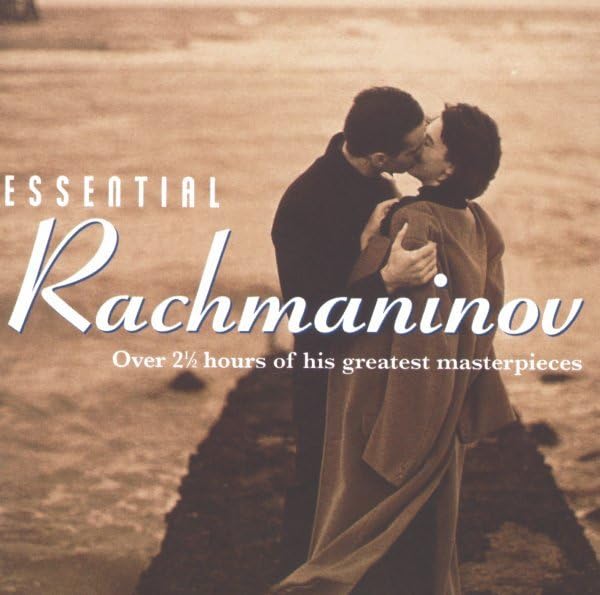 Essential Rachmaninoff Classical
