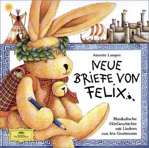 Neue Briefe von Felix. CD Children & Young People