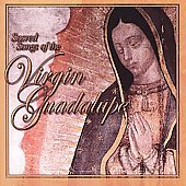 Sacred Songs of the Virgin Guadalupe Other music genres