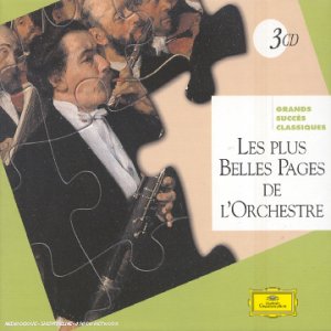 Les Plus Belles Pages de l'Orchestre (Coll. Grands Succès Classiques 3 CD) Classical