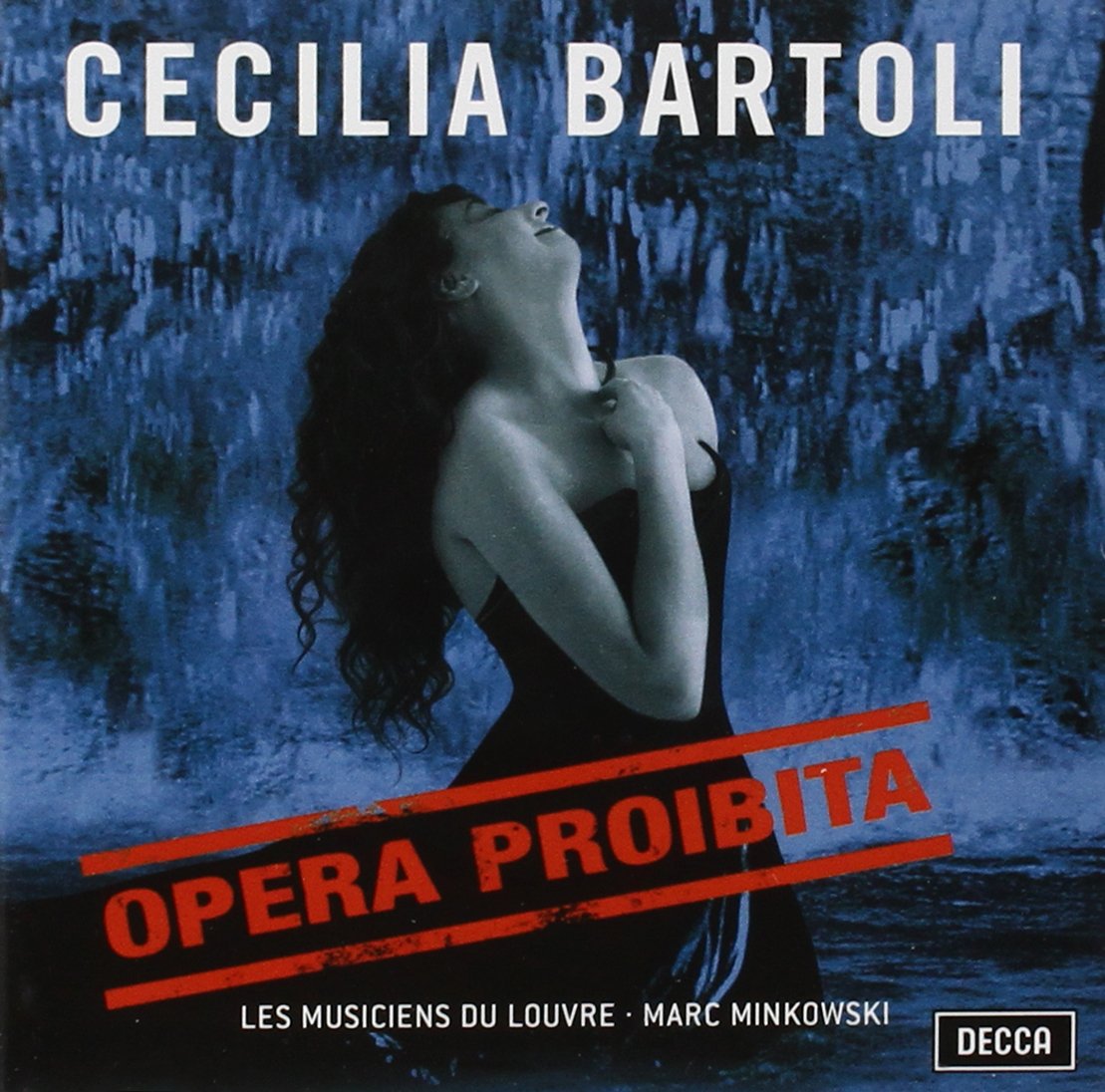 Cecilia Bartoli - Opera Proibita (Händel · Scarlatti · Caldara) / Minkowski · Les Musiciens du Louvre Classical