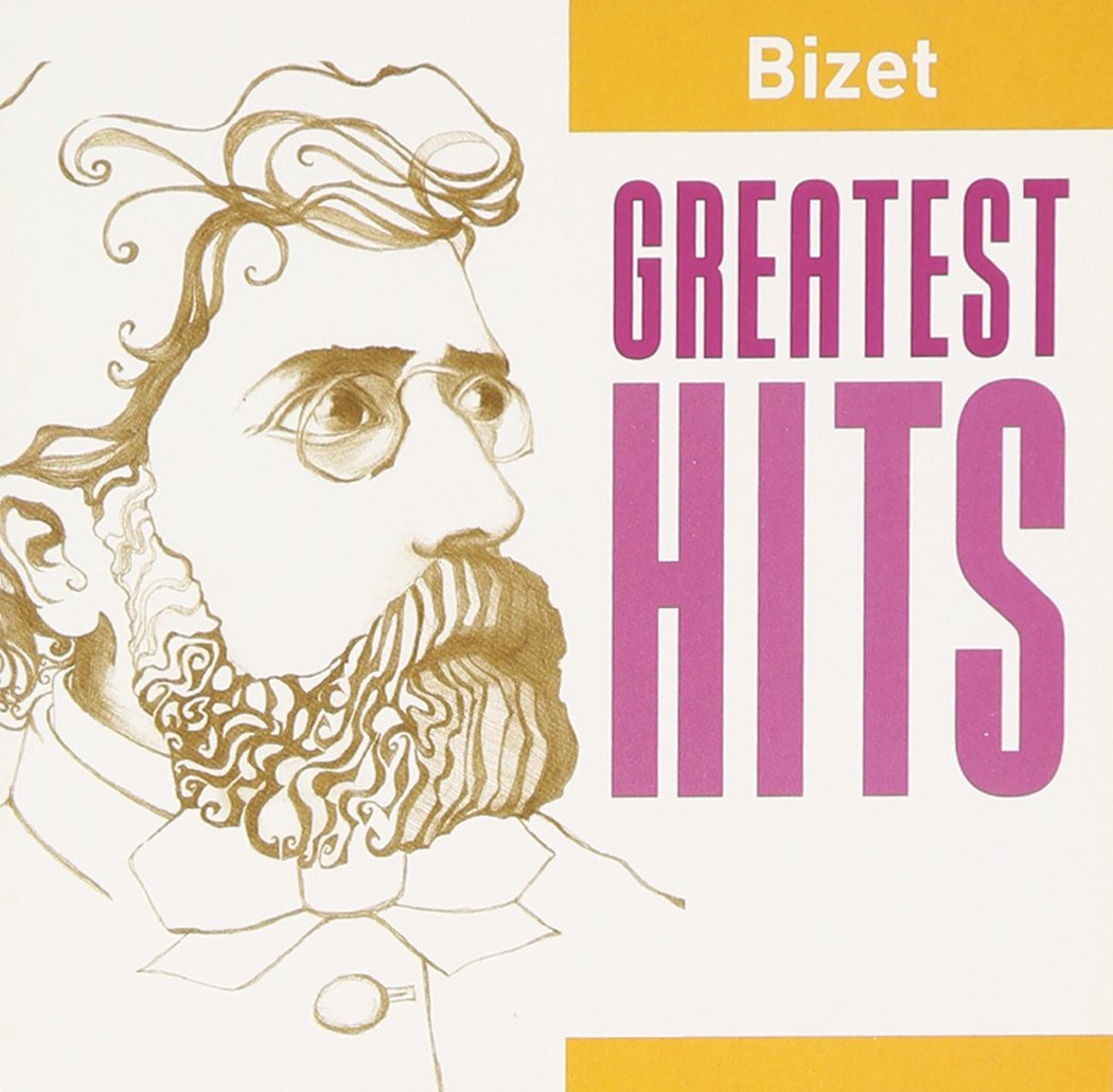 Bizet: Greatest Hits Classical