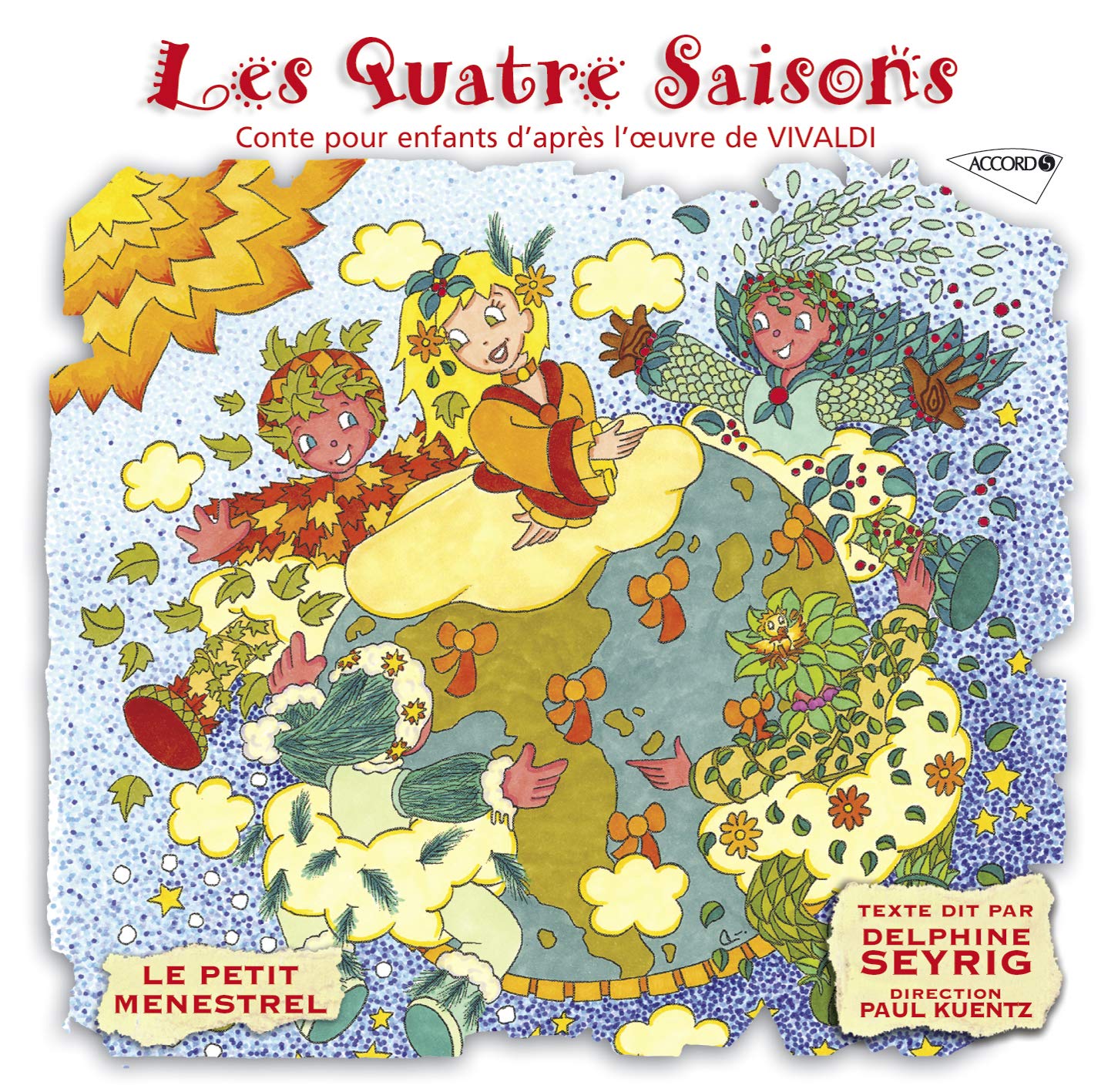 Le Petit Ménestrel: Les Quatre Saisons-Conte pour Enfants d'Après l'Oeuvre de Vivaldi Classical