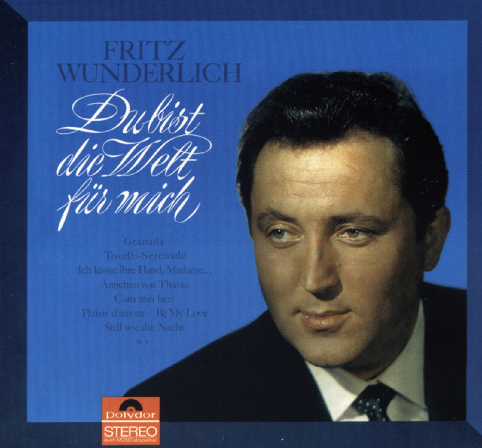 Du Bist die Welt Fuer Mich Classical