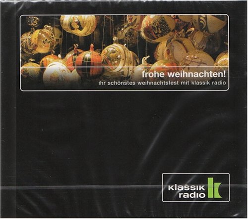 frohe weihnachten! ihr schönstes weihnachtsfest mit klassik radio Music