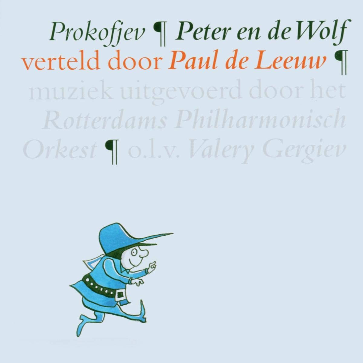 Paul De/Rotterdam Philharmoni Leeuw - Peter And The Wolf(Complete) Classical