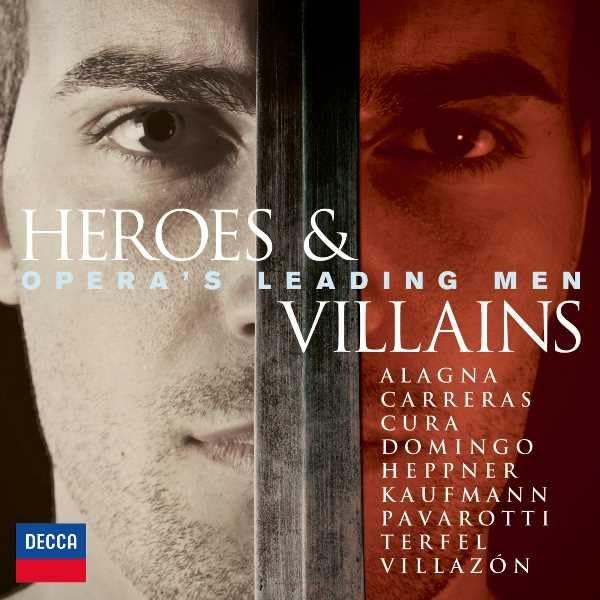 Heroes & Villains-Opera'S Leading Men Classical