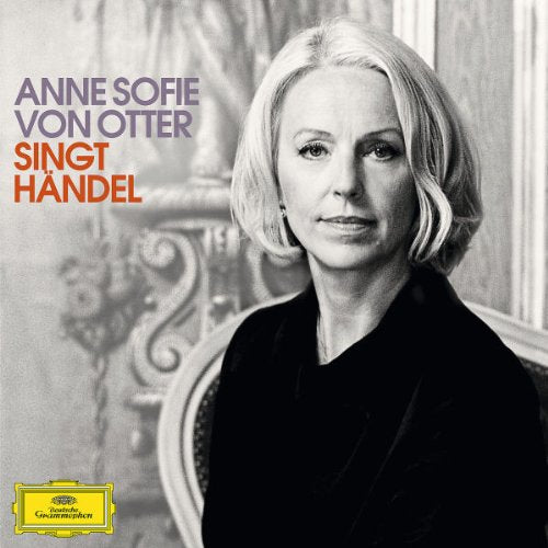 ANNE SOFIE VON OTTER SINGT HÄNDEL Classical