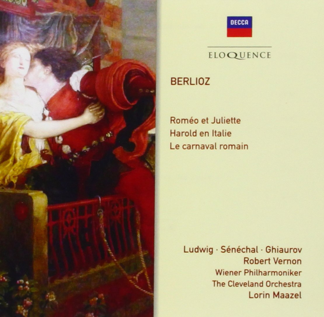 Berlioz: Romeo et Juliette; Harold in Italy; Roman Classical