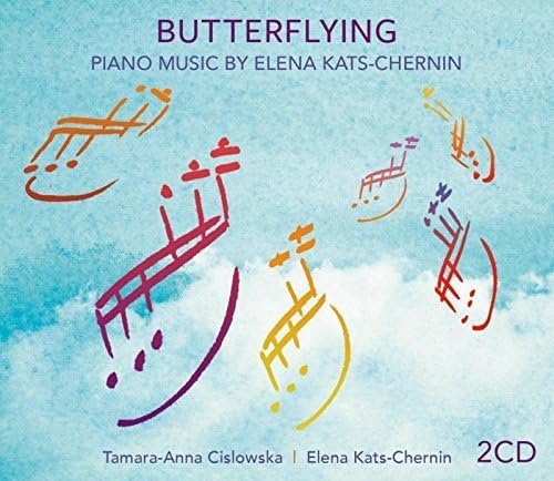 Butterflying - Piano Music By Elena Kats-Chernin Classical