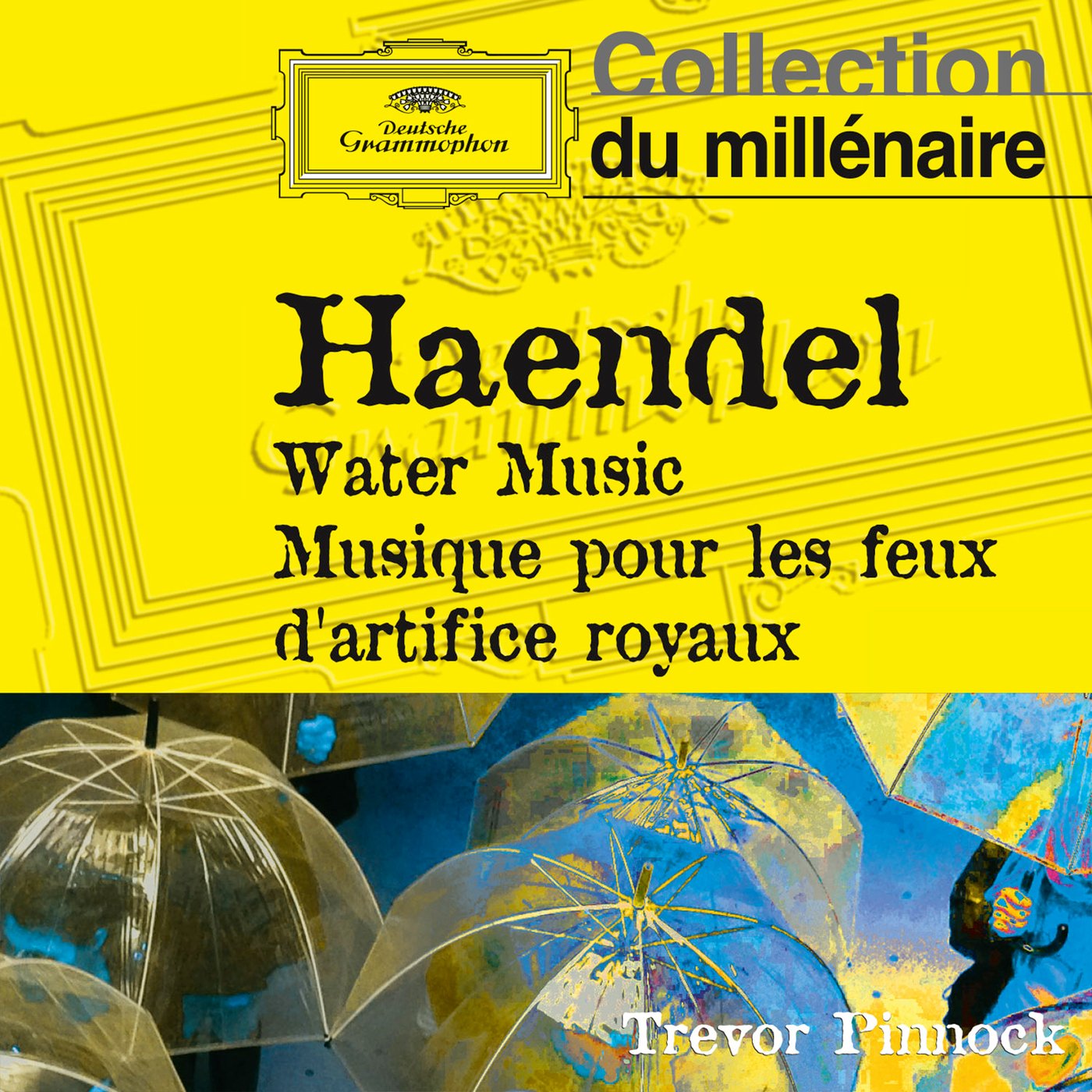 Haendel: Water Music, Musiques pour les Feux d'Artifice Royaux Music for Children