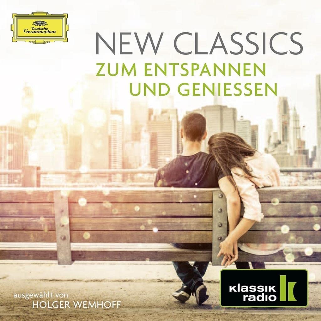 New Classics - zum Entspannen und Genießen (Klassik Radio) Books