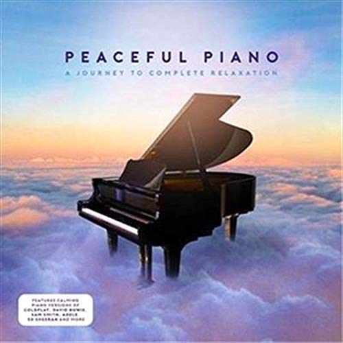 Peaceful Piano-A Journey To Complete Relaxation Music