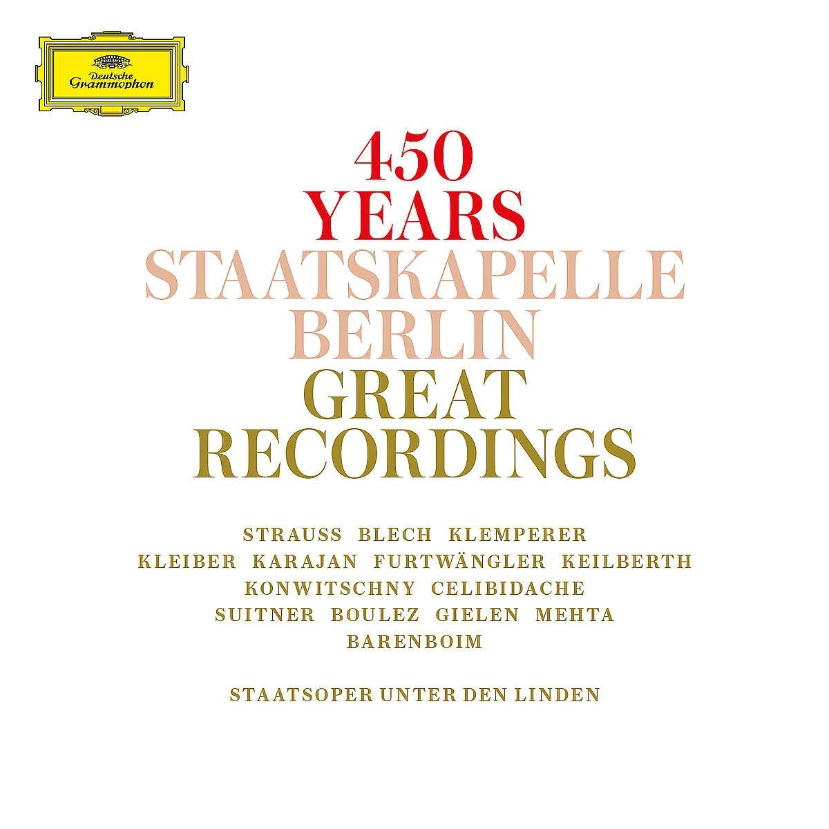 450 Jahre Staatskapelle Berlin - Great Recordings Classical