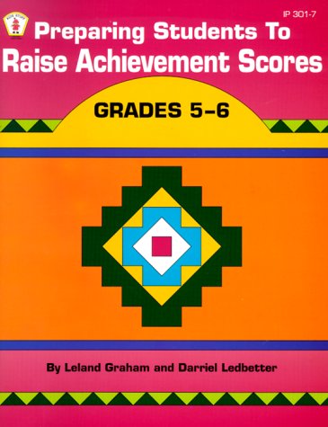 Preparing Students to Raise Achievement Scores: Grades 5-6 Education & Training