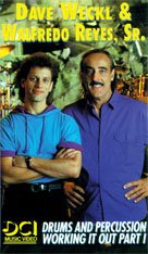 Dave Weckl And Walfedo Reyes: Drums And Percussion Working It Out Part 1. Pour Batterie Music