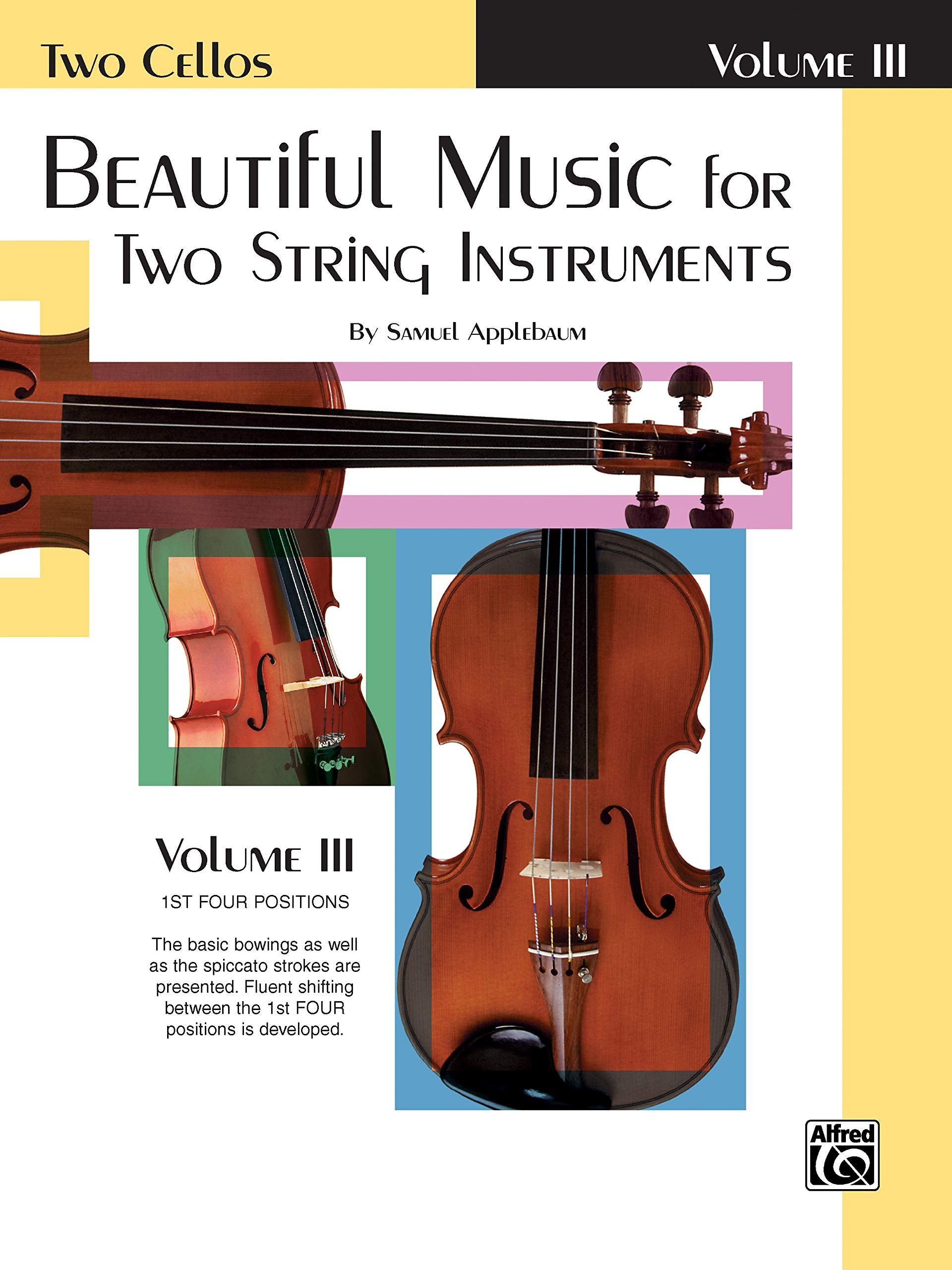 Beautiful Music for Two String Instruments, Bk 3: 2 Cellos (Ast Four Positions, Band 3) Social Sciences