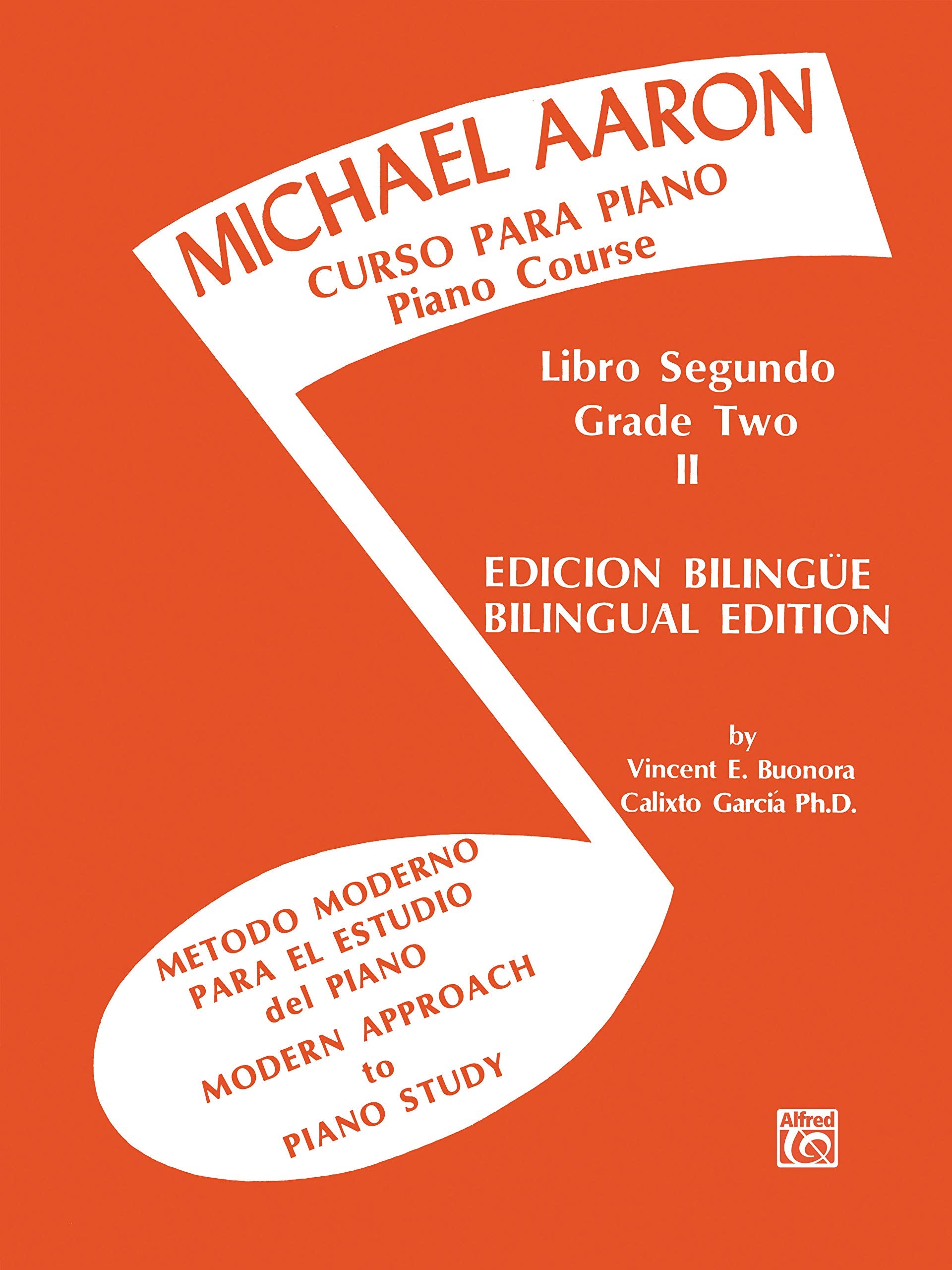 Michael Aaron Curso Para Piano/Piano Course Libro Primero Book 2 Edicion Bilingue/Bilingual Edition: Spanishenglish Language Edition book