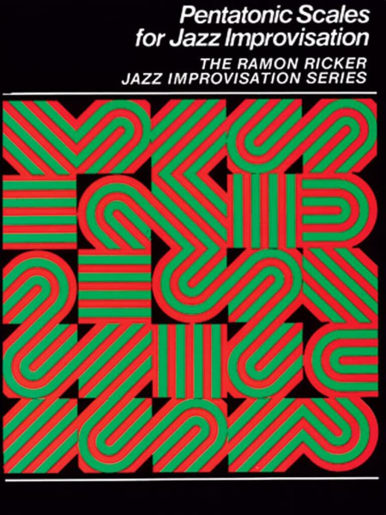 Ramon ricker : pentatonic scales for jazz improvisation - travail instrumental book
