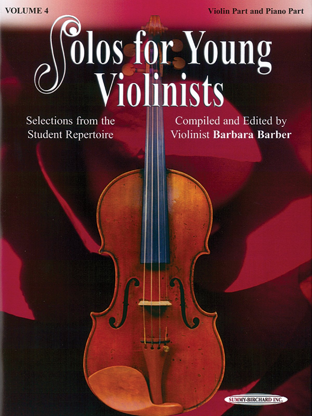 Solos for Young Violinists - Violin Part and Piano Accompaniment, Volume 4: Selections from the Student Repertoire Social Sciences