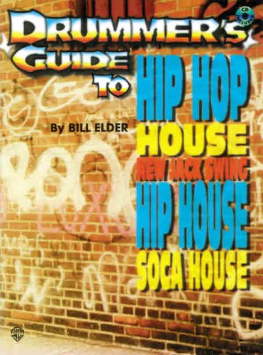 Drummer's Guide to Hip Hop, House, New Jack Swing, Hip House and Soca House Sheet Music