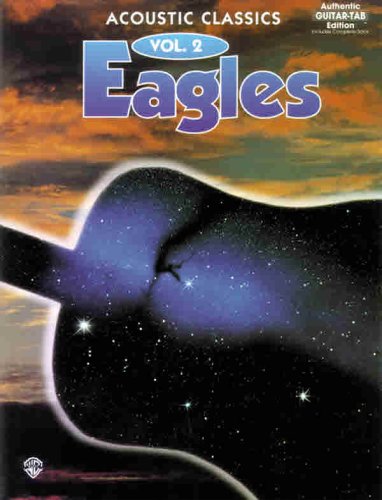 Eagles Acoustic Classics Arts & Music