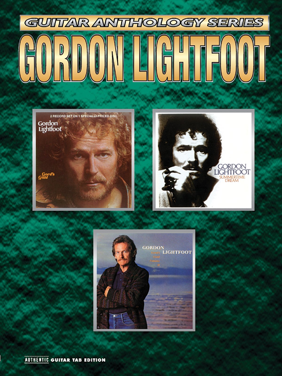 Gordon Lightfoot: Guitar Anthology Series Sheet Music