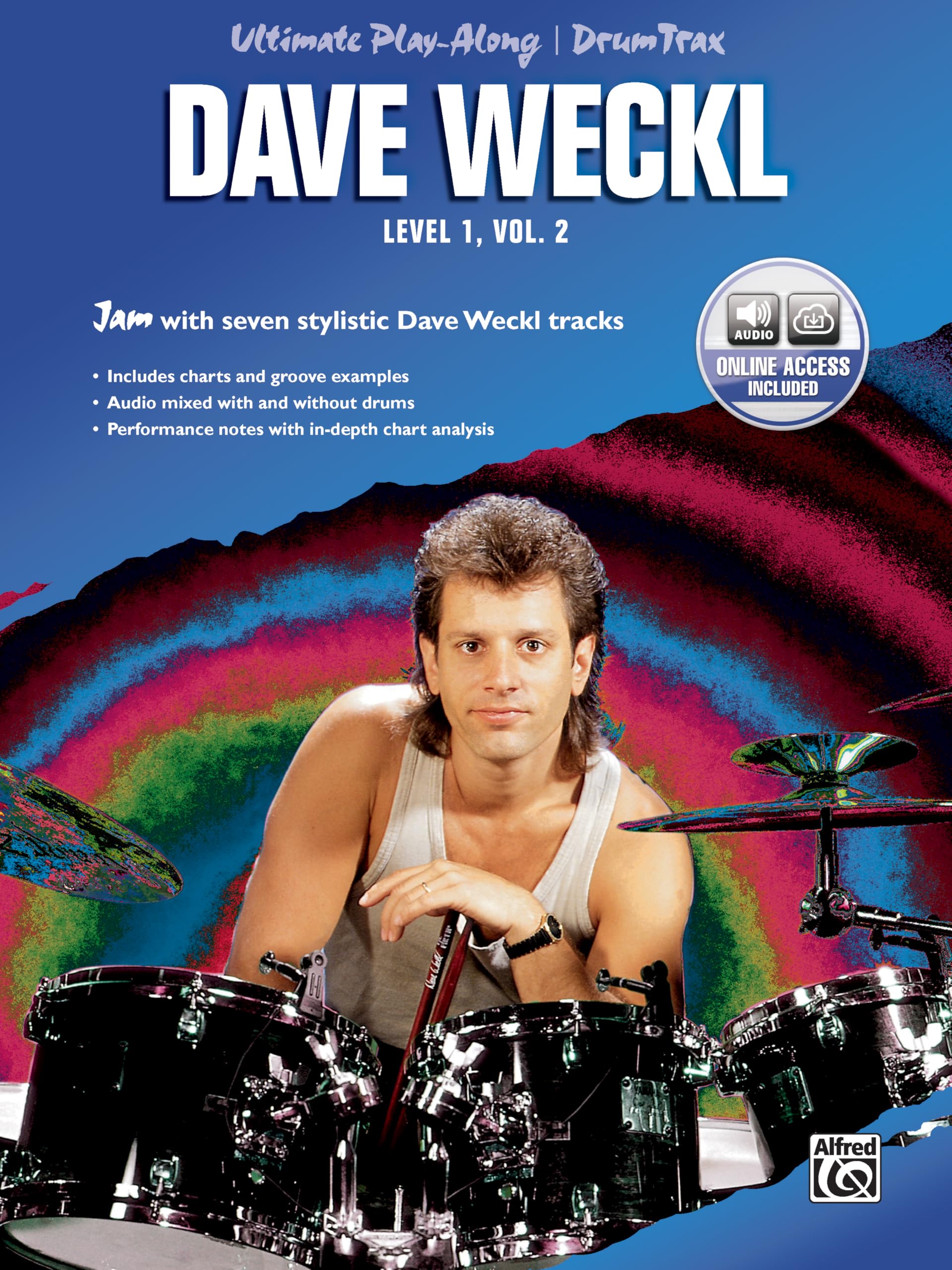 Dave Weckl: Ultimate Play Along Level 1, Vol 2.: Jam with Seven Stylistic Dave Weckl Tracks, Book & Online Audio (Ultimate Play-along Series, Band 2) Sheet Music