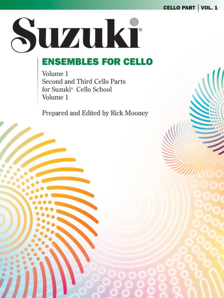 Ensembles for Cello, Volume 1: Second and Third Cello Parts for Suzuki Cello School Volume 1 Social Sciences