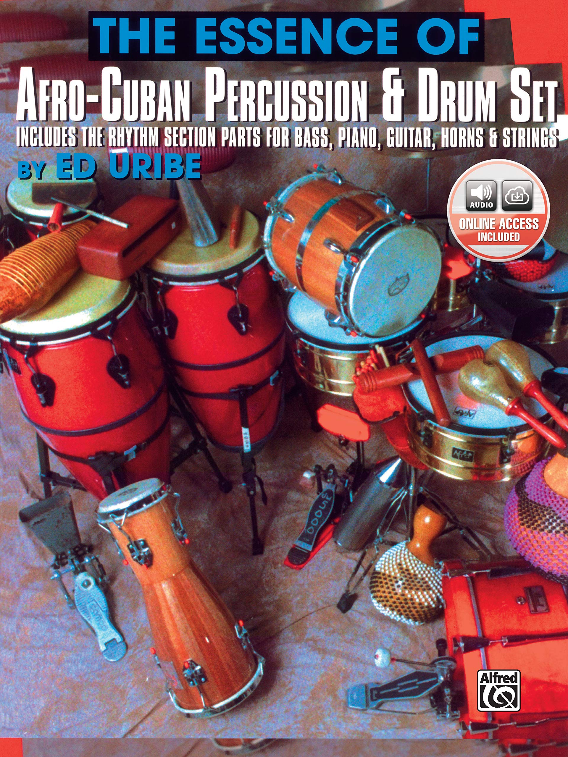 The Essence of Afro-Cuban Percussion & Drum Set Sheet Music