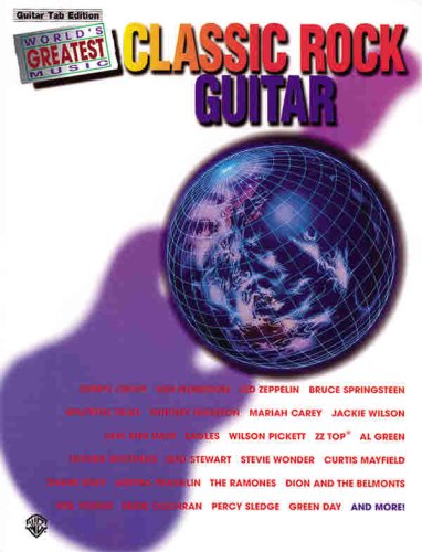 World's Greatest Music: Classic Rock Guitar: Guitar/Vocal/Tab Edition (World's Greatest Music S.) Sheet Music