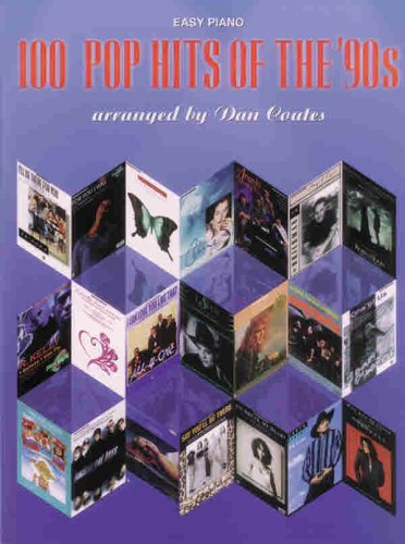 100 Pop Hits of the '90s: Easy Piano Books