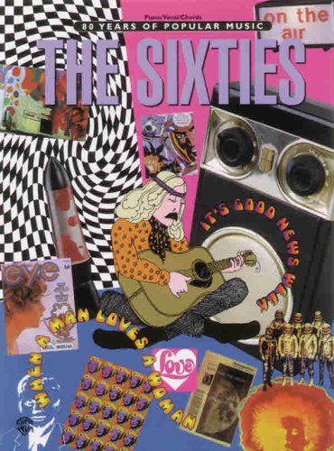 The Sixties (80 Years of Popular Music Series) Arts & Music