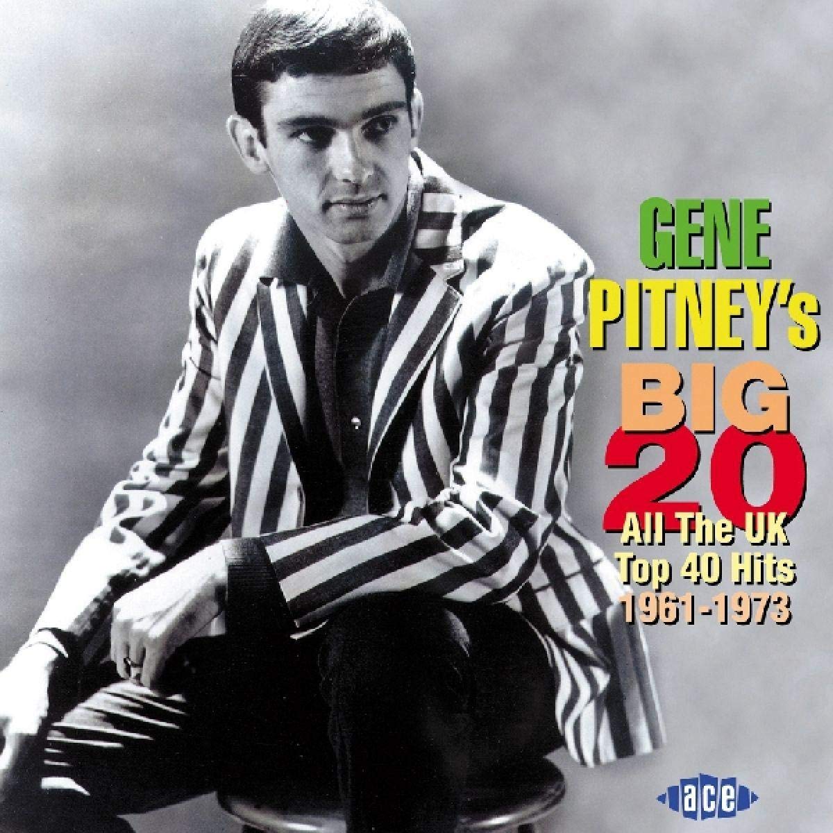 Gene Pitney'S Big 20: All UK Top 40 Hits 1961-73 Funk, R&B & Soul