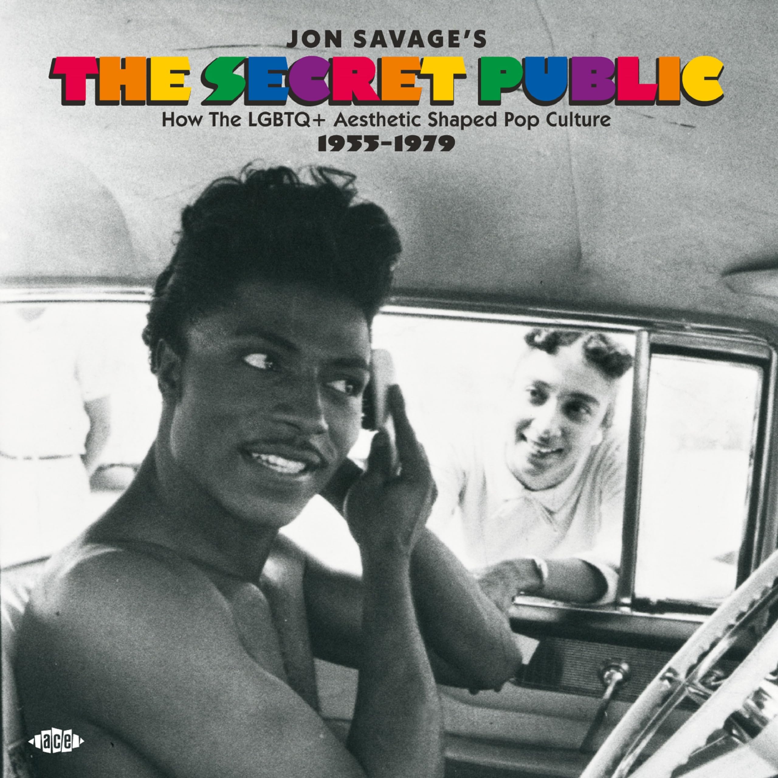 Jon Savage'S the Secret Public-Lgbtq Pop Culture Rock