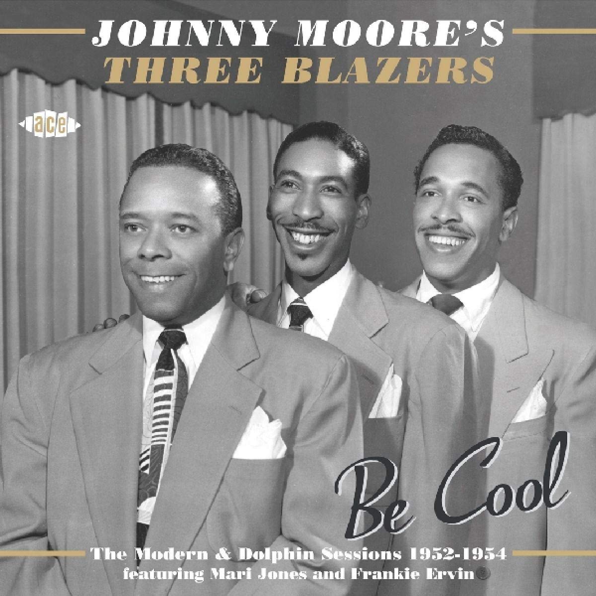 Be Cool: the Modern & Dolphin Sessions 1952-1954 Blues