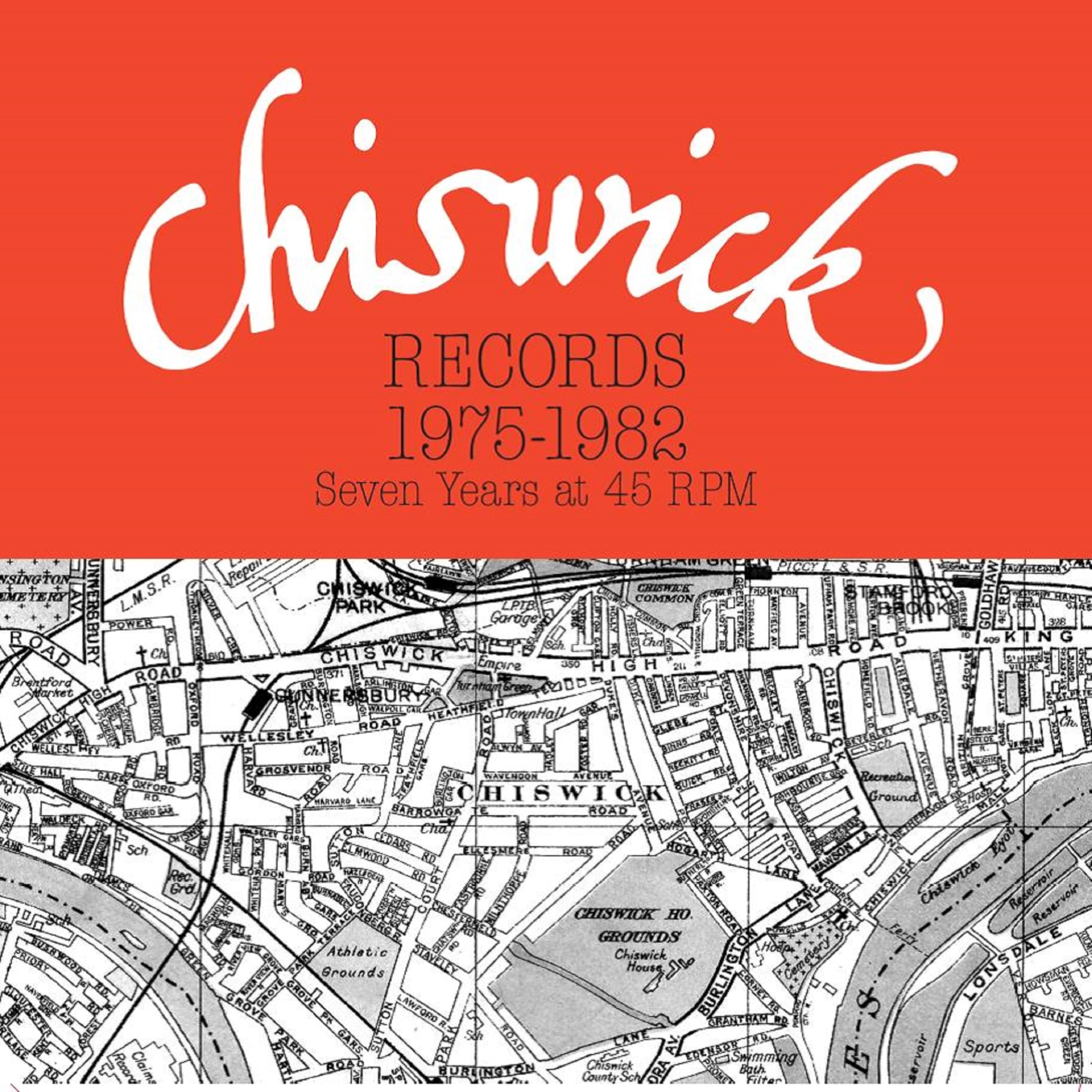 Chiswick Records 1975-1982 - Seven Years at 45 Rpm Rock