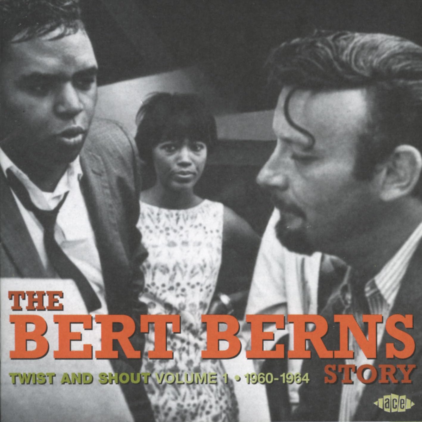 Bert Berns Story Vol.1: Twist & Shout 1960-1964 Blues