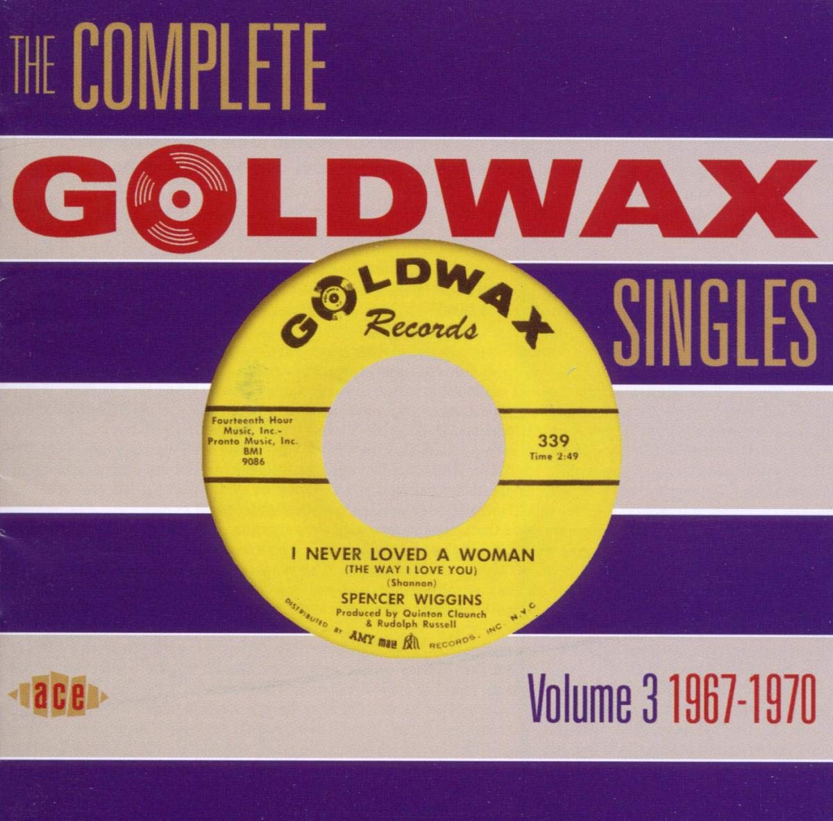 Complete Goldwax Singles Vol.3 1967-1970 Pop