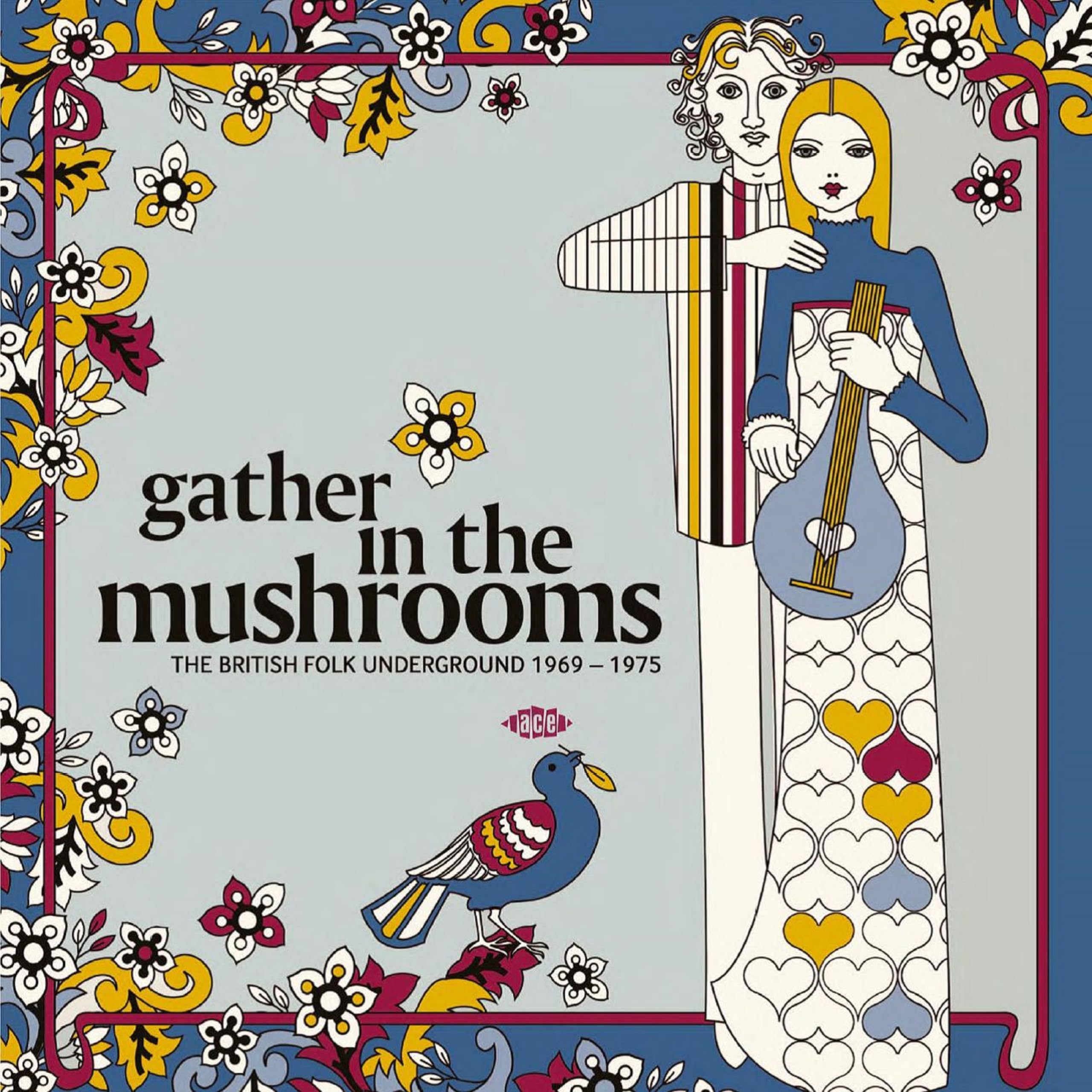 Gather In The Mushrooms - British Folk Underground Music