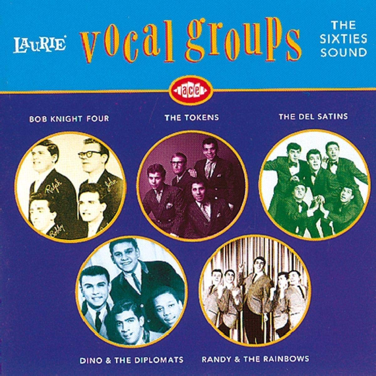 Laurie Vocal Groups: the Sixties Sound Pop