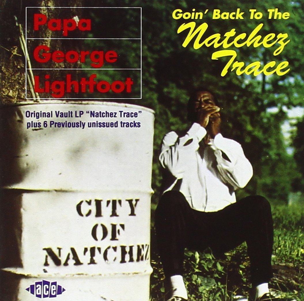 Goin' Back to the Natchez Trace Blues