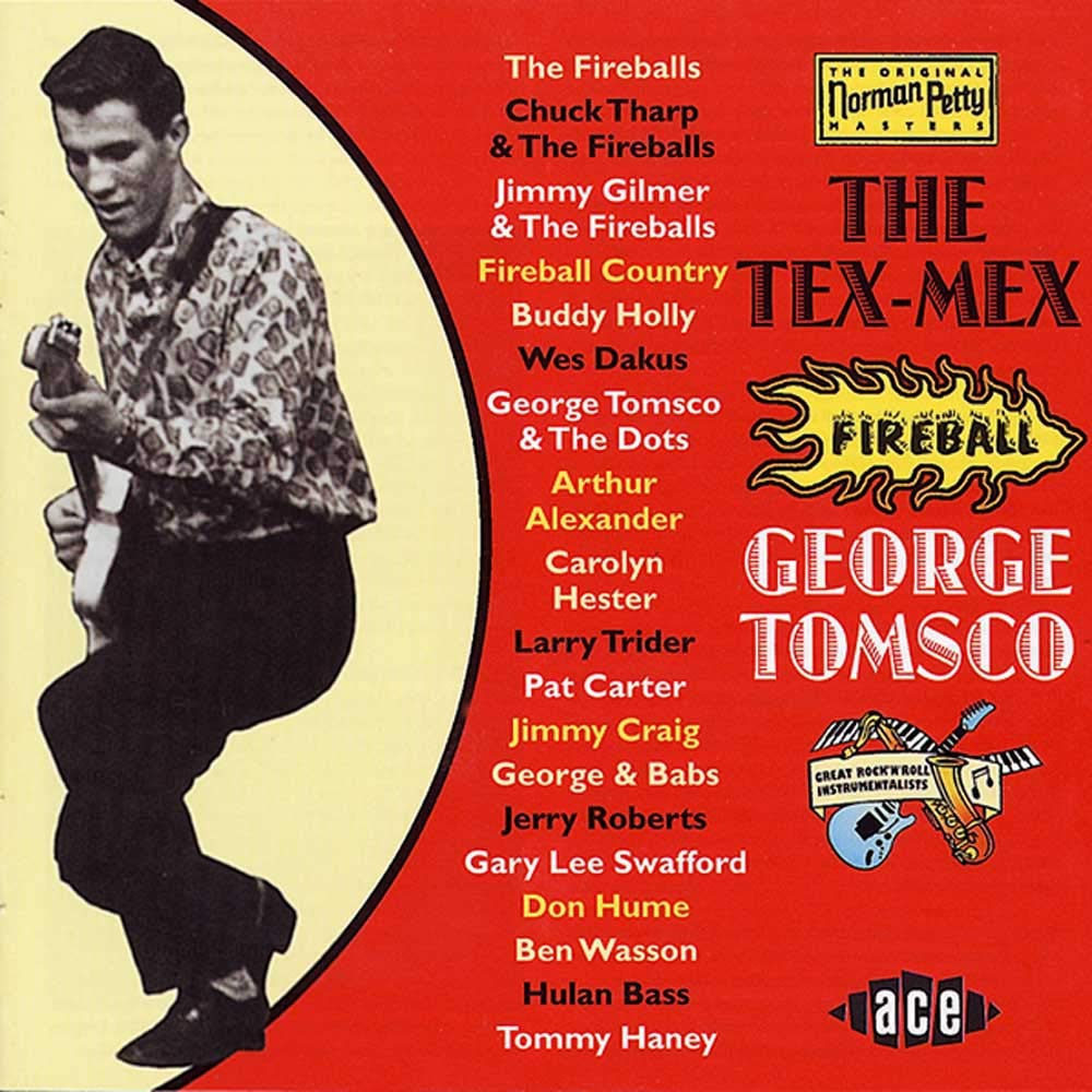 The Tex-Mex Fireball-George Tomsco Rock