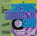 Serious Shades of Soul Blues