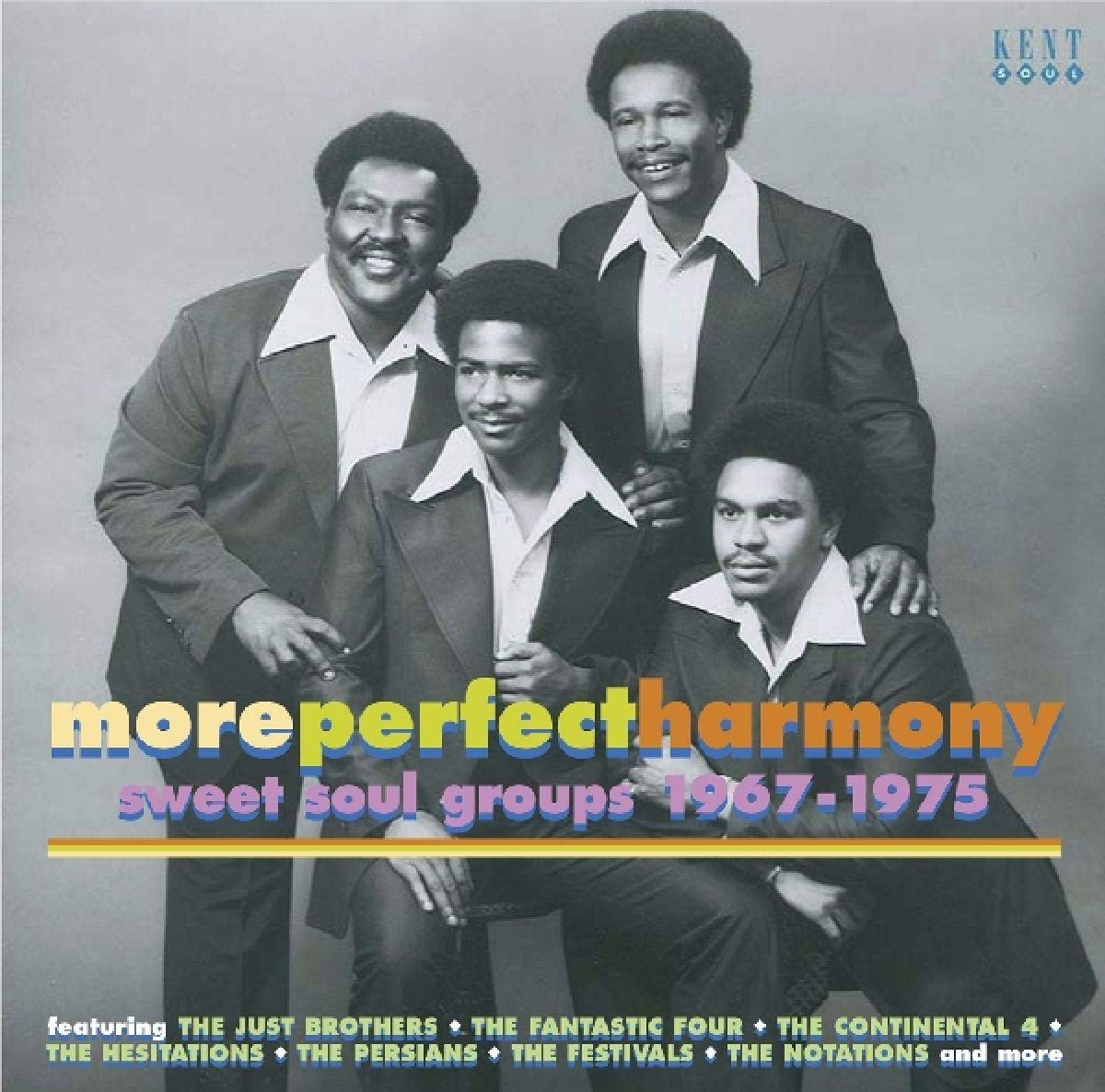 More Perfect Harmony: Sweet Soul Groups 1967-1975 Funk, R&B & Soul