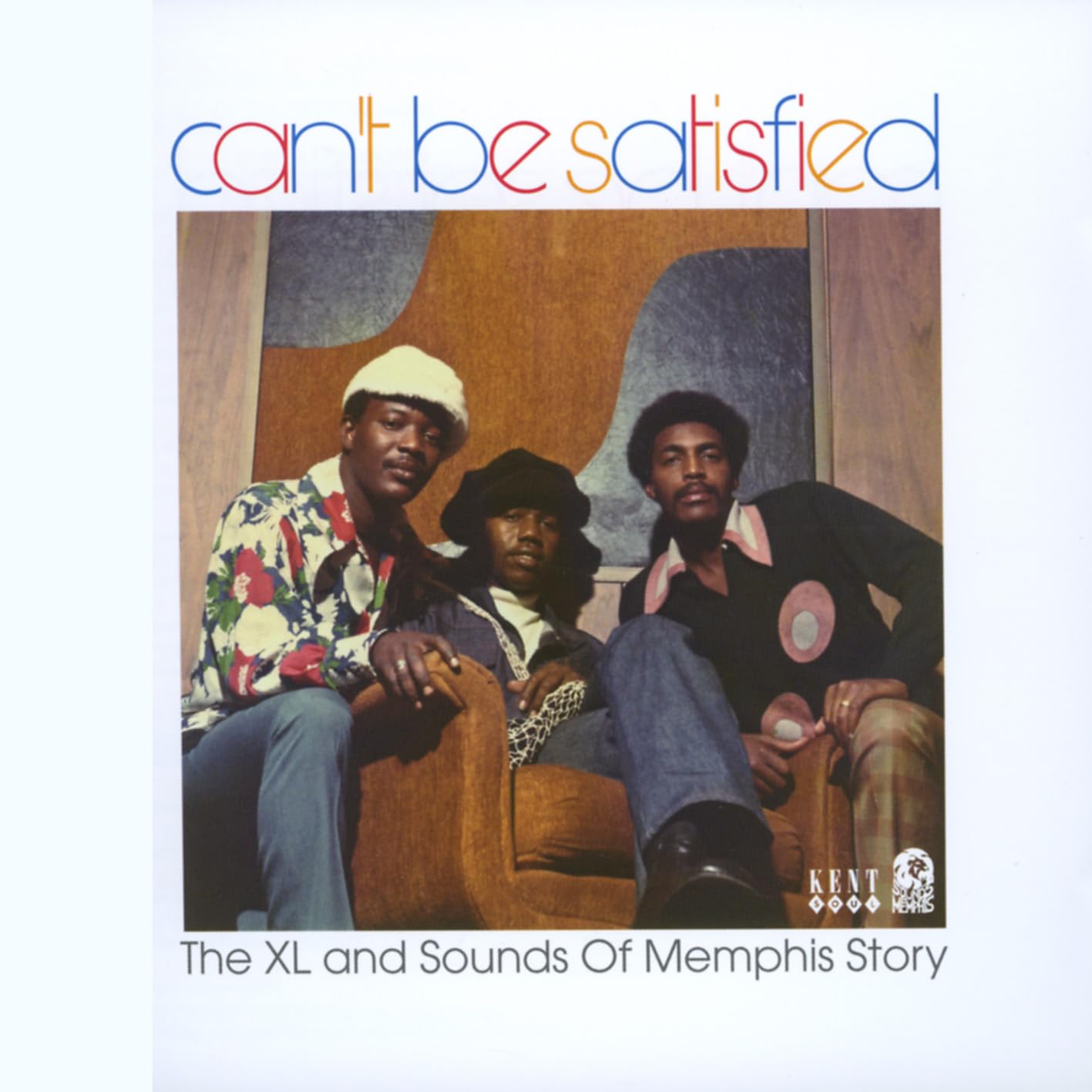 Can'T Be Satisfied-Xl and Sounds of Memphis Funk, R&B & Soul