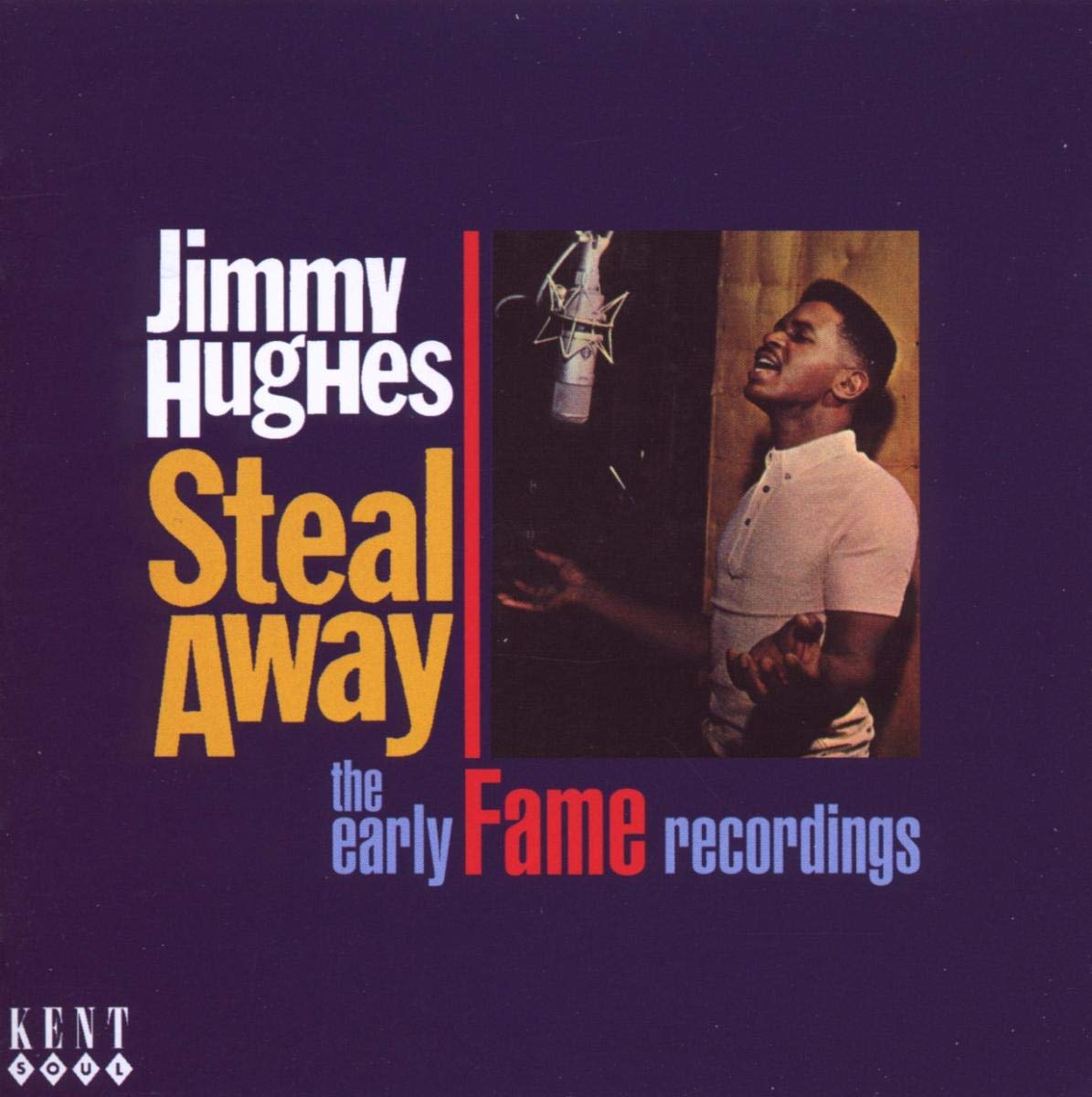 Steal Away-the Early Fame Recordings Funk, R&B & Soul